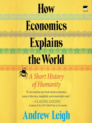 cover image of How Economics Explains the World